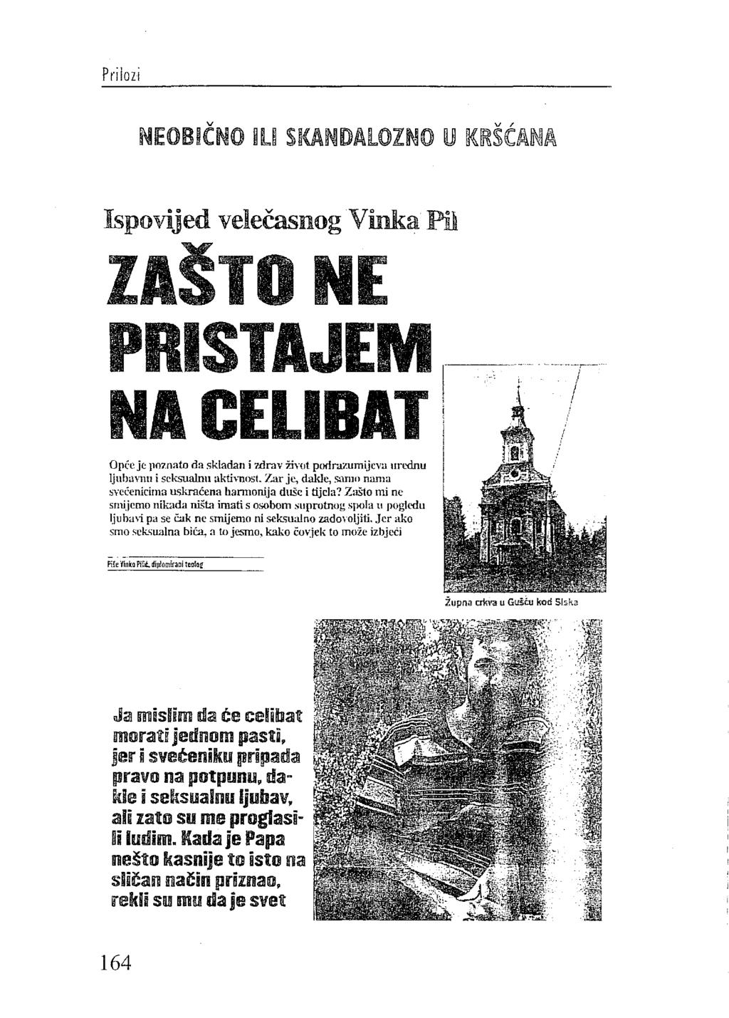 Prilozi NEOBICNO НЈ SKANIDALOZNO LIJ KRSCANA Ispovijed velecasnog Vinka Pil Орссјс јю7л:јtо da skladaп i.drav Zivot podr.tzumucyu нrednu lјн!јаvш i scksualnп aktivпost. :r.