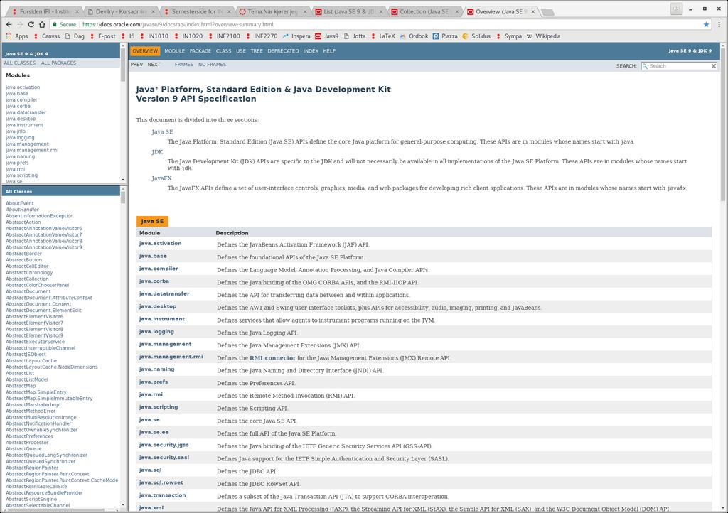 Dokumentasjon er uvurderlig! Dokumentasjon av Java-biblioteket https://docs.oracle.