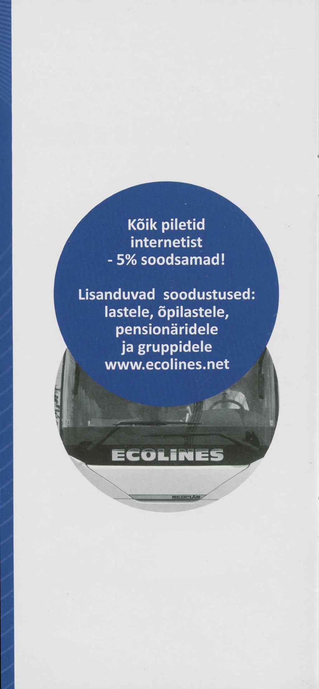 Kõik piletid internetist 5% soodsamad!