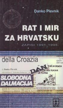 OBLJETNICE UROTE ZRINSKO FRANKOPANSKE Rat i mir za Hrvatsku: zapisi 1991 1995. - Zagreb: Nakladni zavod Matice hrvatske, 2002. - 357 str.