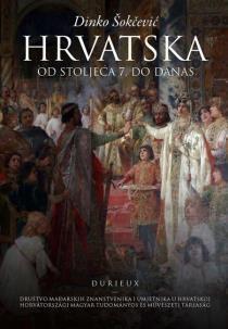 ŠOKČEVIĆ, Dinko HRVATSKA OD STOLJEĆA 7. DO DANAS SRŠAN, Stjepan BARANJA 1785. GODINE Hrvatska od stoljeća 7.