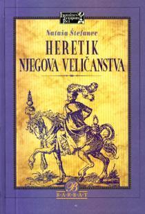 5) SRŠAN pov; OSIJEK ŠTEFANEC, Nataša HERETIK NJEGOVA VELIČANSTVA: POVIJEST O JURJU IV. ZRINSKOM I NJEGOVU RODU Hrvatska povijest u dvadeset pet karata - proš.