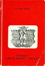 BUTURAC, Josip POVIJEST GORNJE RIJEKE I OKOLICE CIHLAR Nehajev, Milutin RAKOVICA: O 125. GODIŠNJICI RAKOVAČKE BUNE I 125.