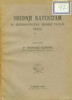 ; 18 cm; udk: 09; id: 30962; signatura: ZZC NJARAD sre; GRKOKATOLIČKA KATEDRALA PRESVETOG TROJST; NJARADI-DIONIZIJE; KATEKIZAM; KRIŽEVCI; ZZC NOĆ KNJIGE: SVJETSKI DAN KNJIGE, SRIJEDA 23.4.2014.