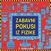 MATEMATIKA; NUMERIČKE METODE 53 - Fizika RATKAJ, Božena ZABAVNI POKUSI IZ FIZIKE 5 - Prirodne znanosti BARRETT, Paul DINOSAURI Otkrijte fiziku na zabavan način!