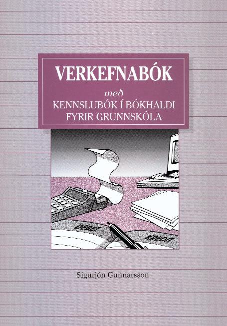 VERKEFNABÓK með KENNSLUBÓK Í BÓKHALDI FYRIR