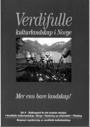 Basis i Nasjonal registrering av verdifulle kulturlandskap 1993 -> Komplett mht.