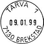 1893 TARVEN Innsendt 11.06.1924 Registrert brukt fra 30 VIII 99 VG til 12 XI 03 KjA Stempel nr.
