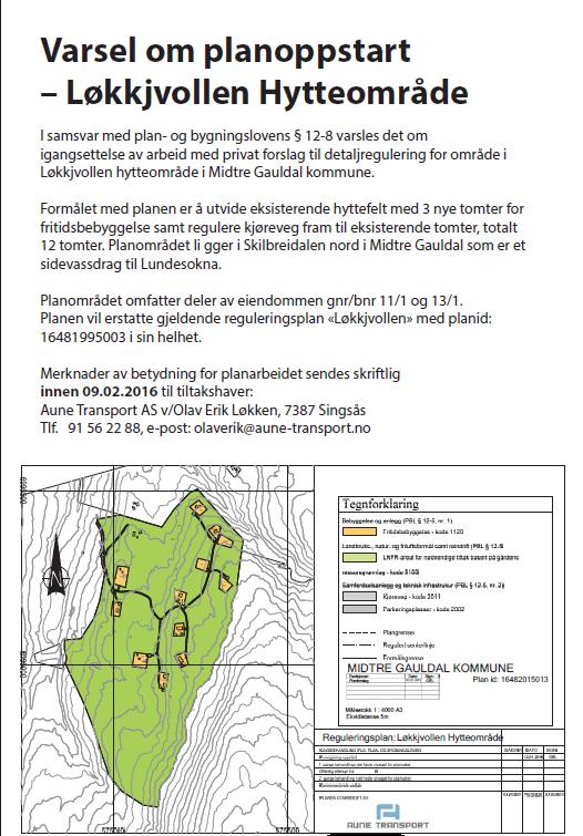 Forholdet til forskrift om konsekvensutredning Tiltaket utløser ikke krav om konsekvensutredning. Enkelte forhold er likevel tatt med i beskrivelse.