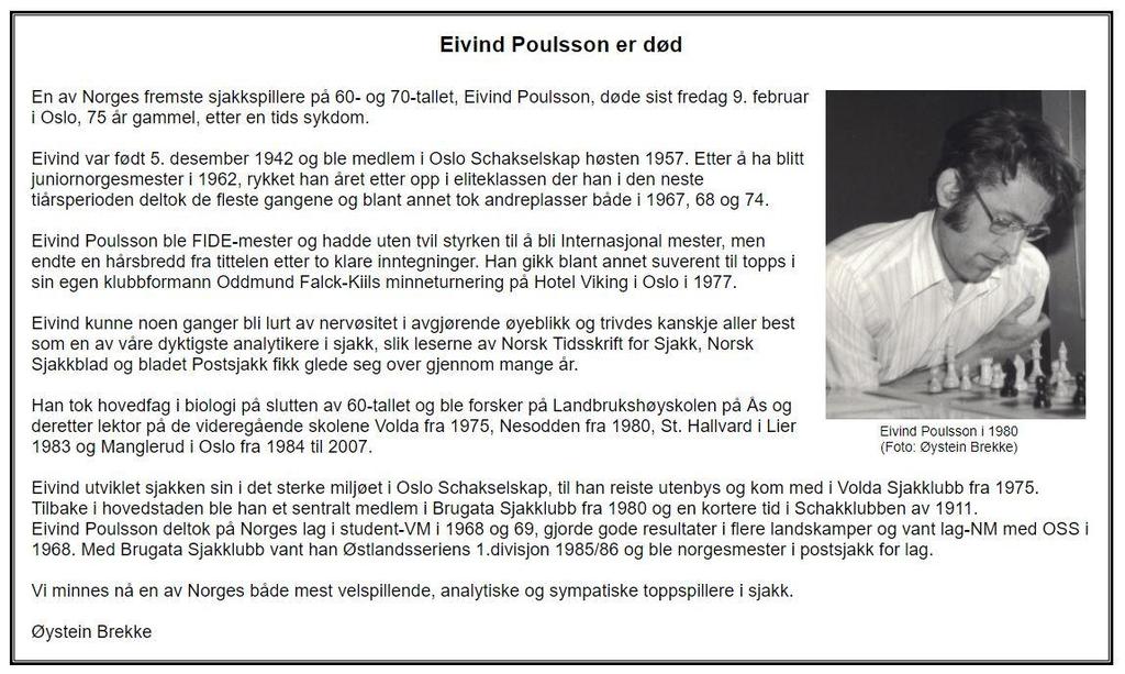 Personalia Eivind Poulsson er død Tre æresmedlemmer: John Kr. Johnsen, Tom Jenkins og Ole Christian Moen Sylvia Johnsen 24.