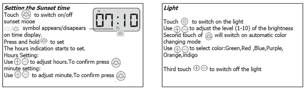 Hours Setting: Time Innstilling: Use to adjust hour. Bruk til å justere timen. To confirm press For å bekrefte trykk Minute Setting: Minutt Innstilling: Use to adjust minute.