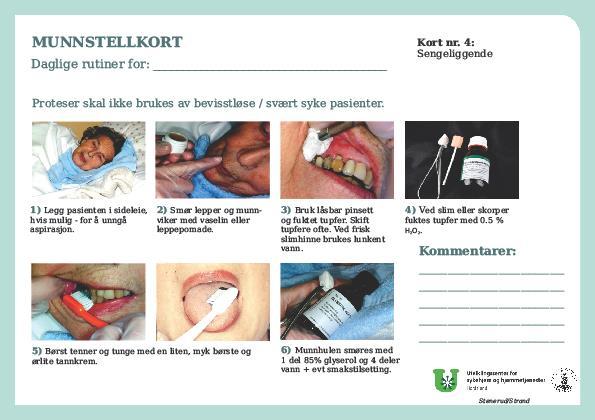 Finnes 6 forskjellige munnstell kort som er tilpasset pasienter med
