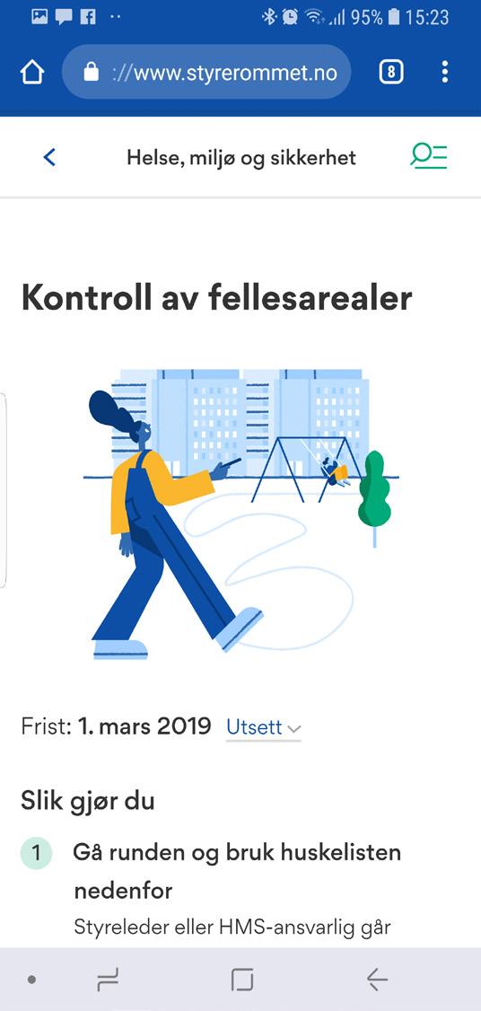 Gjennomføring av kontrollrunde Når en kontroll skal utføres, er det spesielt nyttig at Styrerommet.no er tilpasset mobil og nettbrett.