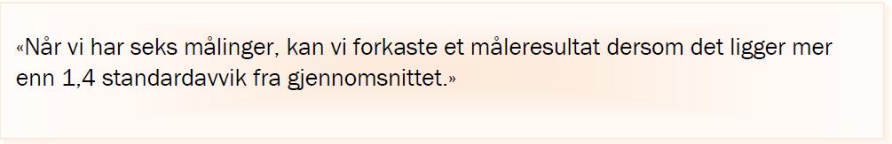 5 (6 poeng) En dag gjorde klasse 1A forsøk i naturfagstimen. Seks elever slapp hver sin stålkule fra 1 m høyde og målte tiden det tok før kulen traff bakken. Resultatene ser du i tabellen nedenfor.