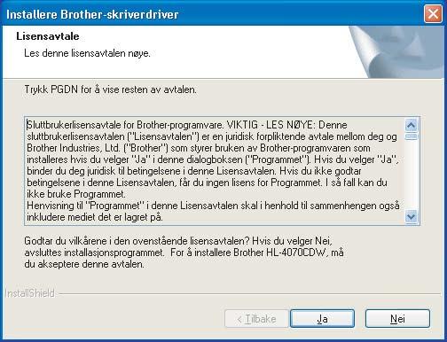 Trådløs konfigurasjon for Windows ved hjelp av Brothers automatiske installeringsprogram Installere skriverdriveren 4 Feil oppsett IKKE prøv å