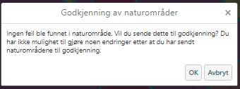 For å sende ett område til godkjenning, velger du området og klikker på Godkjenn-knappen i treffboksen.