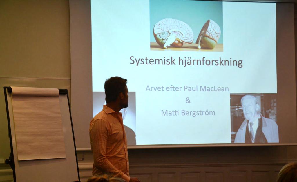Systemisk hjerneforskning v/martin Fransson Martin presenterte sin
