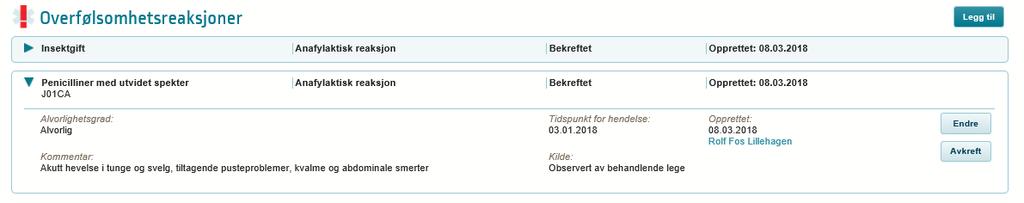 6.1 Overfølsomhetsreaksjoner Skjermbilde 12: Kritisk informasjon - Overfølsomhetsreaksjoner Kategorien Overfølsomhetsreaksjoner har to underkategorier Legemiddelreaksjon Annen allergi 6.1.1