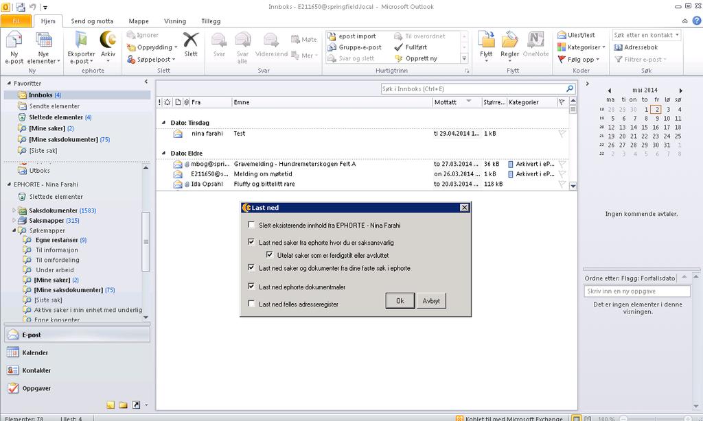 Første gang synkronisering og oppstart Outlook startes på nytt Dialogboksen dukker opp Velg OK
