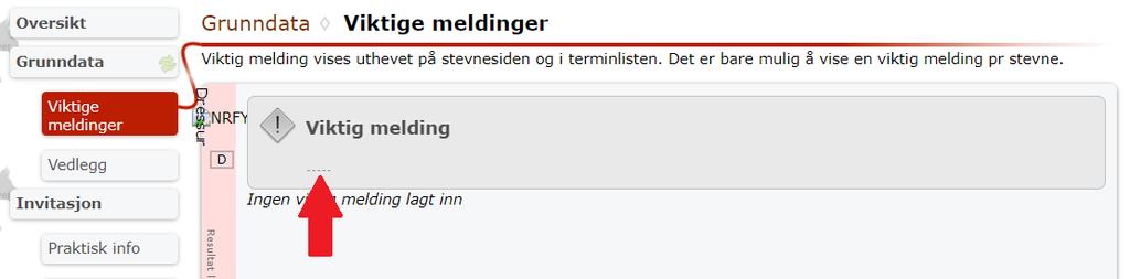 Vær oppmerksom på at du ikke kan endre i invitasjonen når du har startet online påmelding.