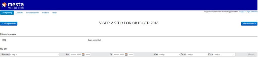 4 Kort oversikt over systemet For å registre og holde oversikt over aktivitetene/øktene dine har du tilgang til ulike skjermbilder: Godkjenning der registreres og behandles alle økter/aktiviteter og