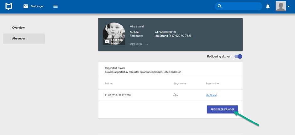 Klikk på «Registrer fravær».