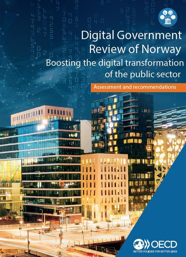 OECD konkluderer i sin vurdering (2017) at Norge er: I toppen innen digitaliseringen av sektorene.