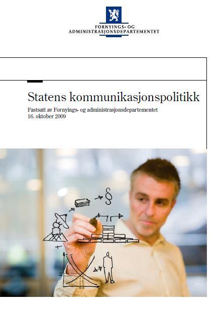 «Staten skal tilpasse informasjon og kommunikasjon til de gruppene man skal nå».