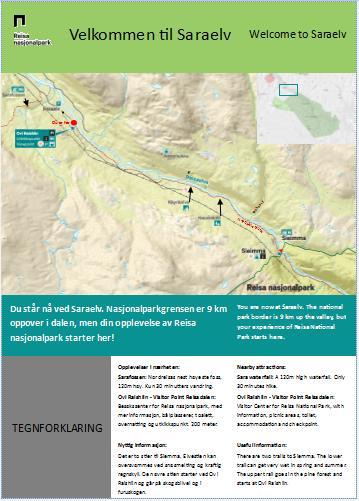 Prosjektplan 29/05/2018 17 Temaplakat (50x70): - Nærområdeplakat: o Hva: Kart og praktisk informasjon om nærområdet du befinner deg o Hensikt: Informere om stedsaktuelle tilbud og praktisk