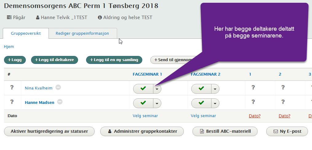 det er din kommunes ABC-leverandør (de som arrangerer seminaret) som registrerer oppmøte for alle deltakere på seminarene, dette kan