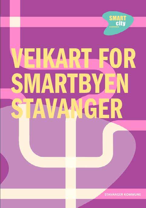 for Smartbyen Stavanger legges til grunn for alt smartby-arbeid i Stavanger kommune (2016) (Stavanger