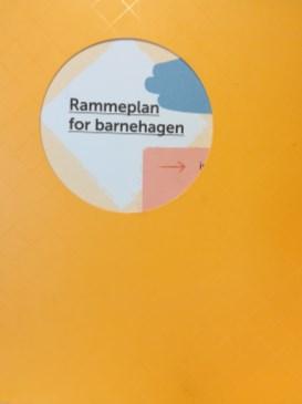 - Grunnloven - Barnekonvensjonen - Barnehageloven - Menneskerettighetene - Rammeplanen - Relasjonsmodellen - Pedagogisk plattform - Kommunens vedtatte satsningsområder - Barnehagens årsplan -