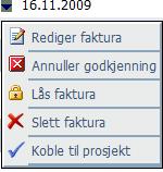 For å slette en faktura går du på aktuelt kontakt/prosjekt.