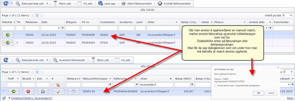 o Faktura merket med manuell match status kan sorteres i hovedvinduet i FM for enkel