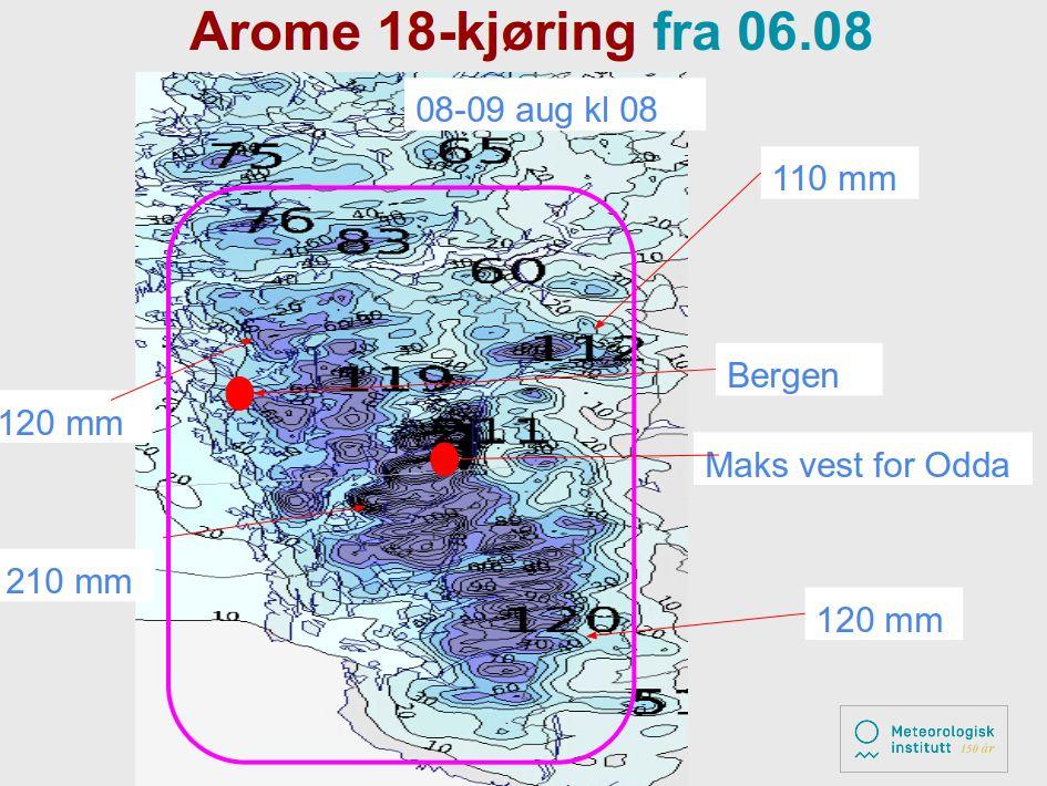 - 18-prognosen 6. august fra Arome øker nedbøren, men i samme område og på samme dag, og har fra 115 mm (PP-median) via 150 mm (PP-max) til 210 mm (rådata, se figur 2.3) i maksområdet.