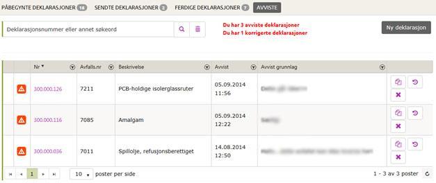 Sendte deklarasjoner gir deg en liste over alle dine deklarasjoner som er ferdig utfylt og sendt til avfallsmottak.