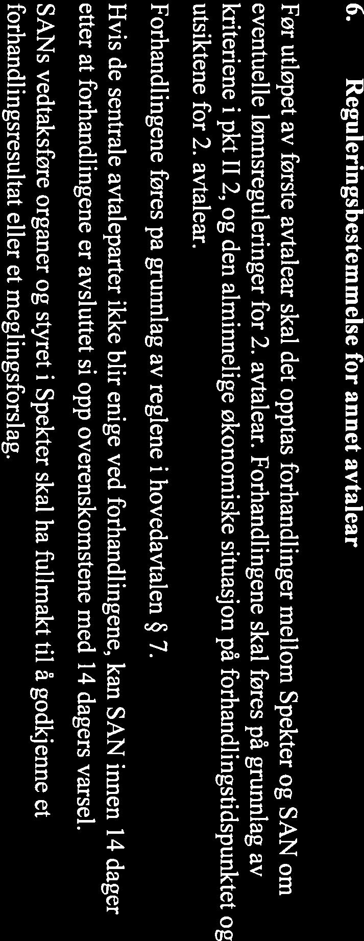 fjemarbeid/hjemmekontor skal være frivillig og avtales skriftlig. Partene forutsetter at forsikringsordninger rundt fj emarbeid/hj emmekontor avklares. 4.