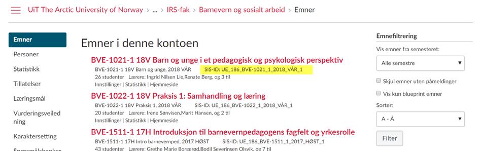 c) Canvasemner basert på klasse i FS. Canvasemnet varer like lenge som det er studenter i klassen.