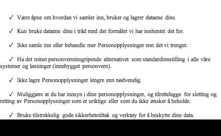 Hvorfor innhenter vi Personopplysninger om deg, og hva består de av?