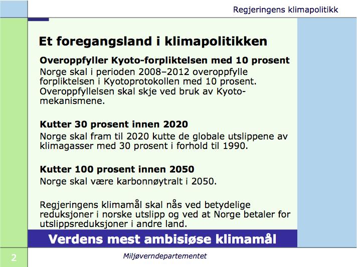 energiforbruket gjennom energieffektivisering Mål for ny fornybar energi i