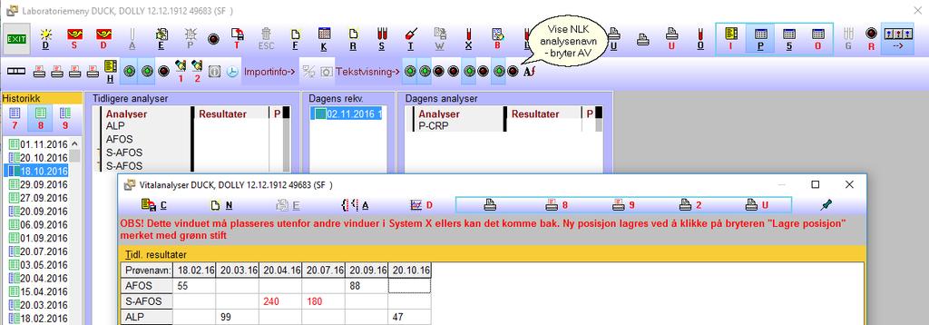 10 Nyheter i System X versjon 4.1. Vise NLK analysenavn - på Bruker samme rekvisisjon som ovenfor som eksempel, denne gangen er bryter PÅ.