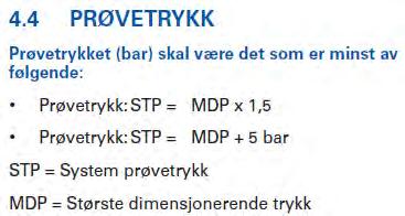 Eksempel på bruk Oppfølging av sluttkontroll av vannledning; PVC-U DN225 SDR 21 Lengde 200 meter: Trykkrøving: Se