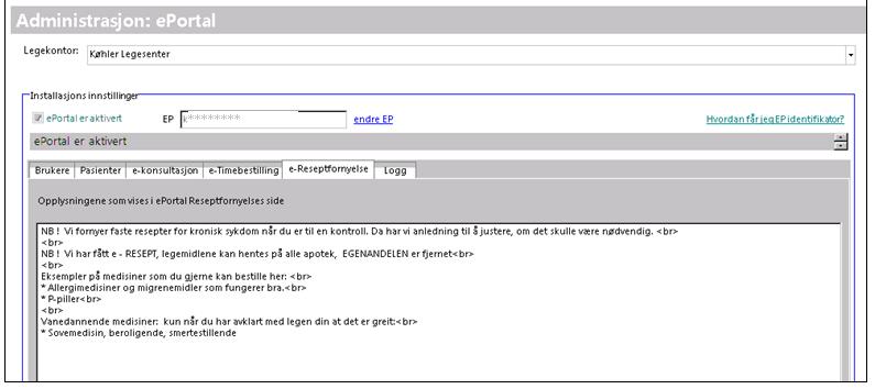 1.4. Endre tekster i eportal Den beskrivende teksten som vises på eportal-nettsiden og som beskriver tjenester som legekontoret tilbyr kan endres.