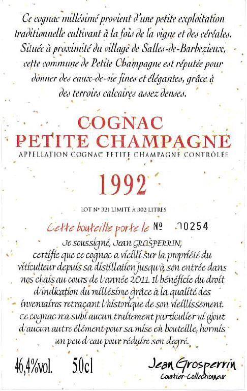 Cognac GROSPERRIN 1992 Petite Champagne Destillert i en Charentaise Alambic.