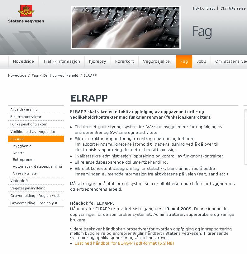 Håndbok i ELRAPP Håndbok i ELRAPP skal gi veiledning for bruk av ELRAPP.