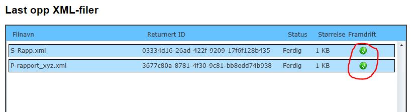 Oversikt over opplastede filer Etter vellykket opplasting blir status satt til Ferdig med et
