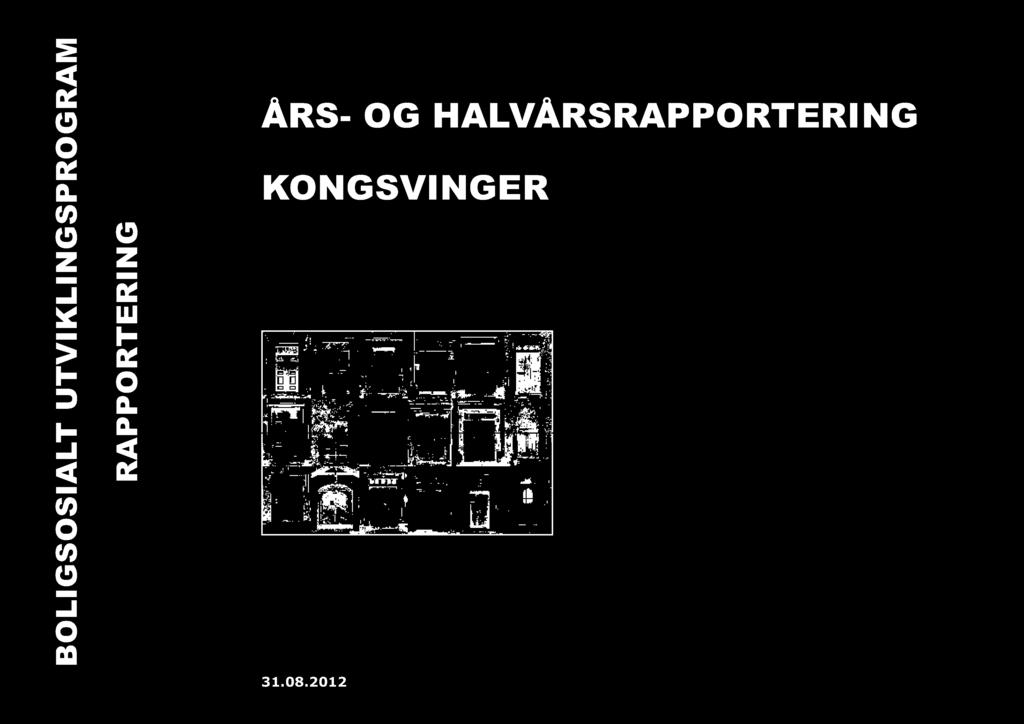 OG HALVÅRSRAPPORTERI