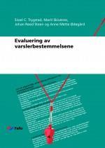 Historikk Fafo: Evaluering av varslingsbestemmelsene http://www.fafo.no/index.