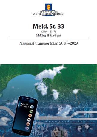 Statlige føringer til Bane NOR og InterCity-kommunene: Et pålitelig og punktlig togtilbud med kort reisetid, høy kapasitet og flere avganger Et miljøvennlig og trafikksikkert transportsystem Begrense