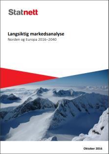 Andre relevante rapporter fra Statnett Langsiktig markedsanalyse 2016 Norden og Europa 2016 2040 Forrige utgave av LMA fra 2016. http://www.statnett.